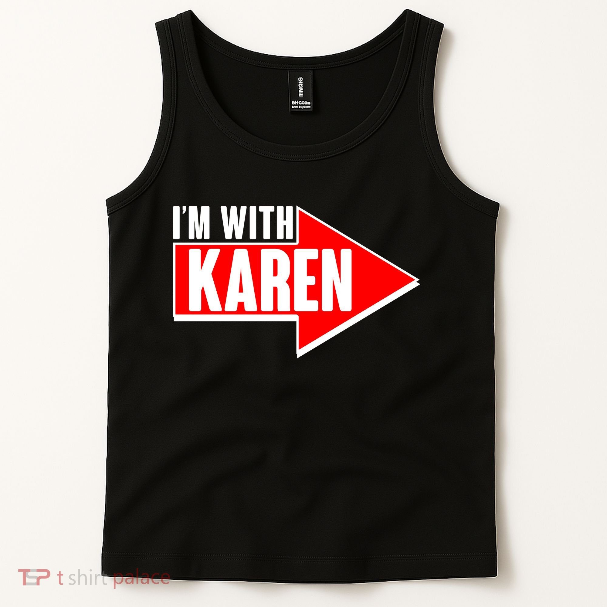 I'm With Karen Tank Top
