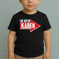 I'm With Karen Toddler T-Shirt thumb 2