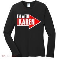 I'm With Karen Women's Long Sleeve Shirt thumb 0