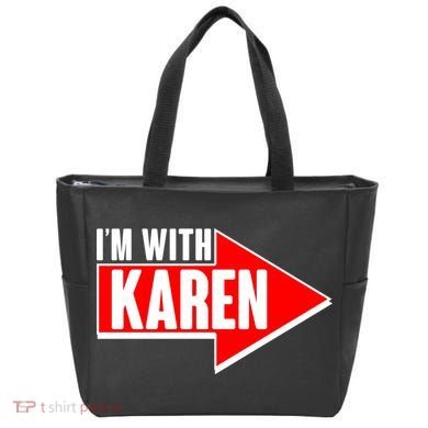I'm With Karen Tote Bag
