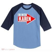 I'm With Karen Raglan Baseball Sleeve Shirt thumb 0