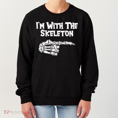 I'm With The Skeleton Funny Halloween Women's Sweatshirt