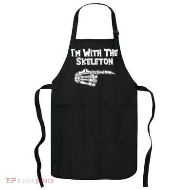 I'm With The Skeleton Funny Halloween Apron