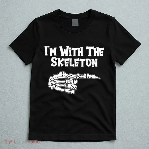 I'm With The Skeleton Funny Halloween T-Shirt