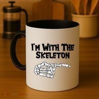 I'm With The Skeleton Funny Halloween Coffee Mug thumb 4