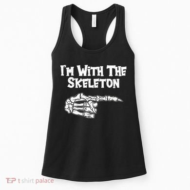 I'm With The Skeleton Funny Halloween Women's Tank Top