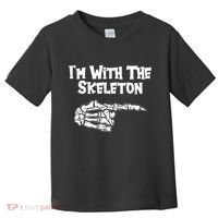 I'm With The Skeleton Funny Halloween Toddler T-Shirt thumb 0