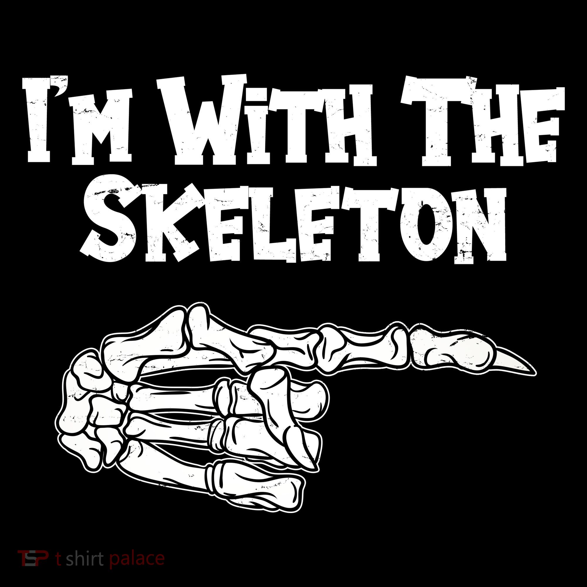 I'm With The Skeleton Funny Halloween Women's T-Shirt