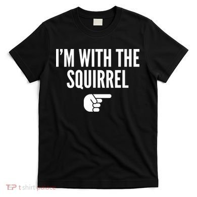 I'm With The Squirrel Costume T-Shirt