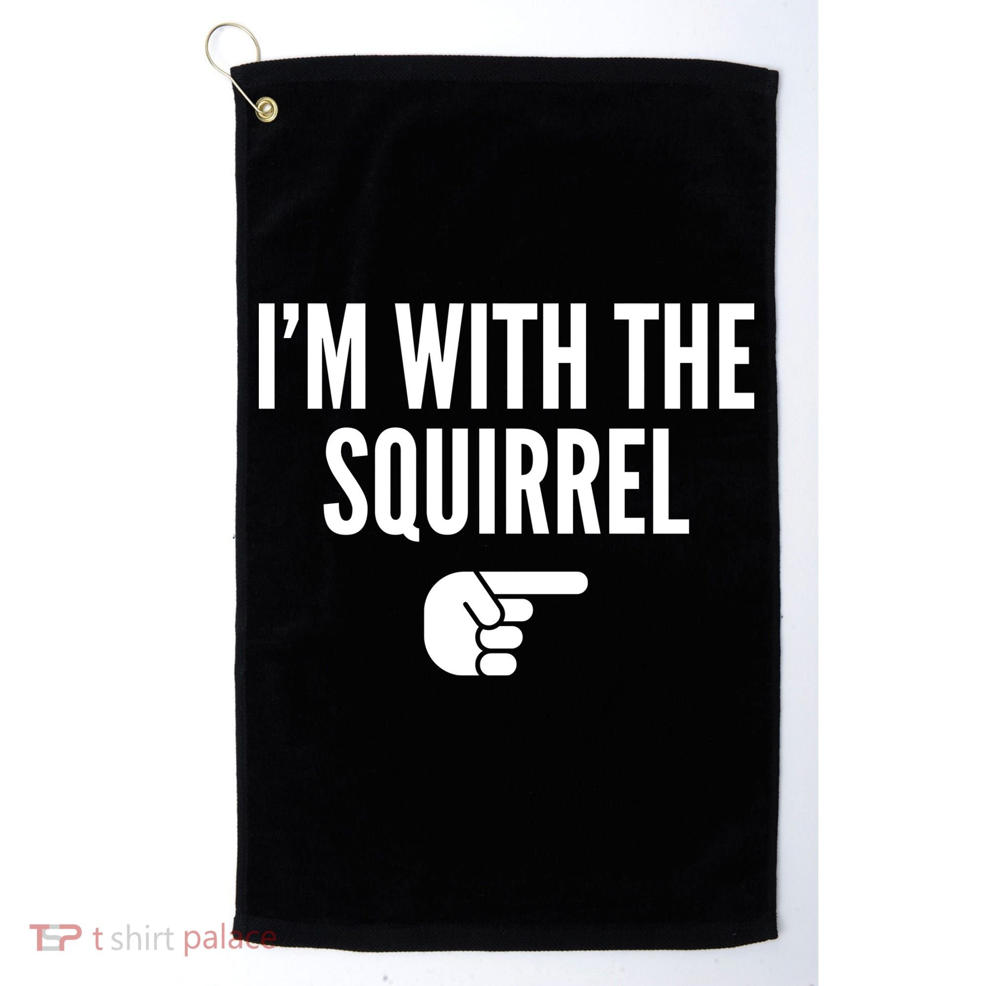 I'm With The Squirrel Costume Golf Towel