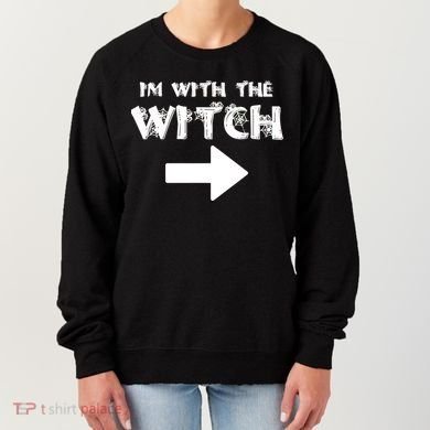 I'm With The Witch Women's Sweatshirt