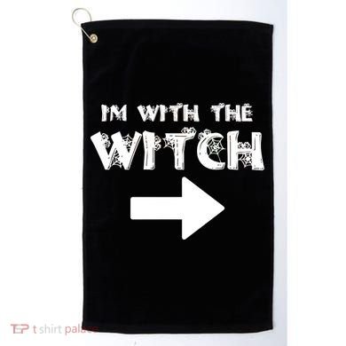 I'm With The Witch Golf Towel