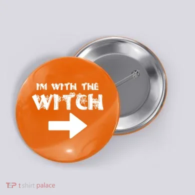 I'm With The Witch Button
