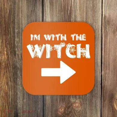 I'm With The Witch Coaster