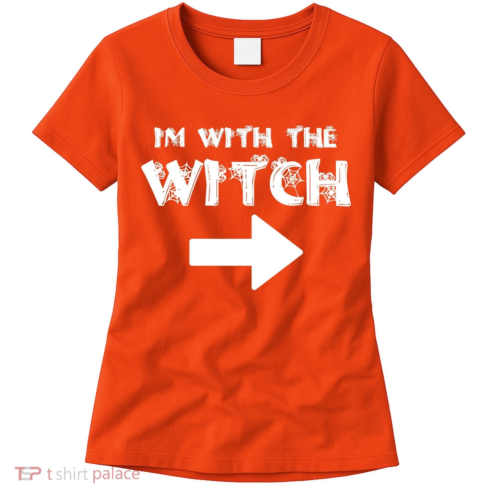 I'm With The Witch Women's T-Shirt