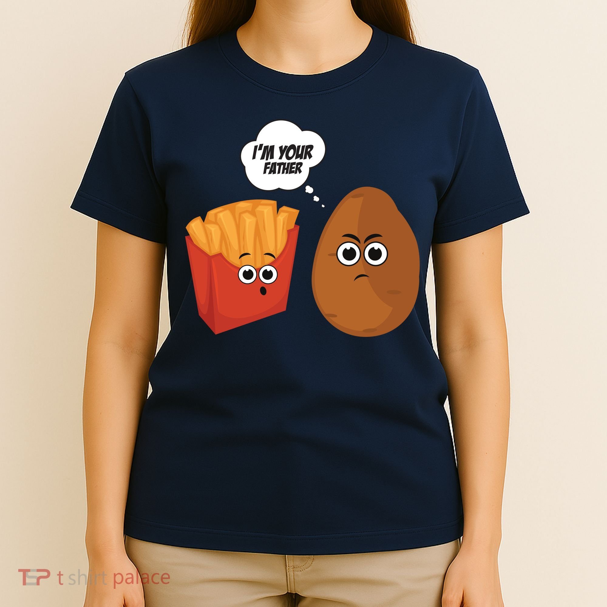 I'm Your Father Potato And Fries T-Shirt