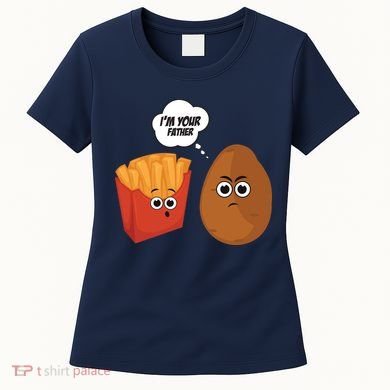 I'm Your Father Potato And Fries Women's T-Shirt