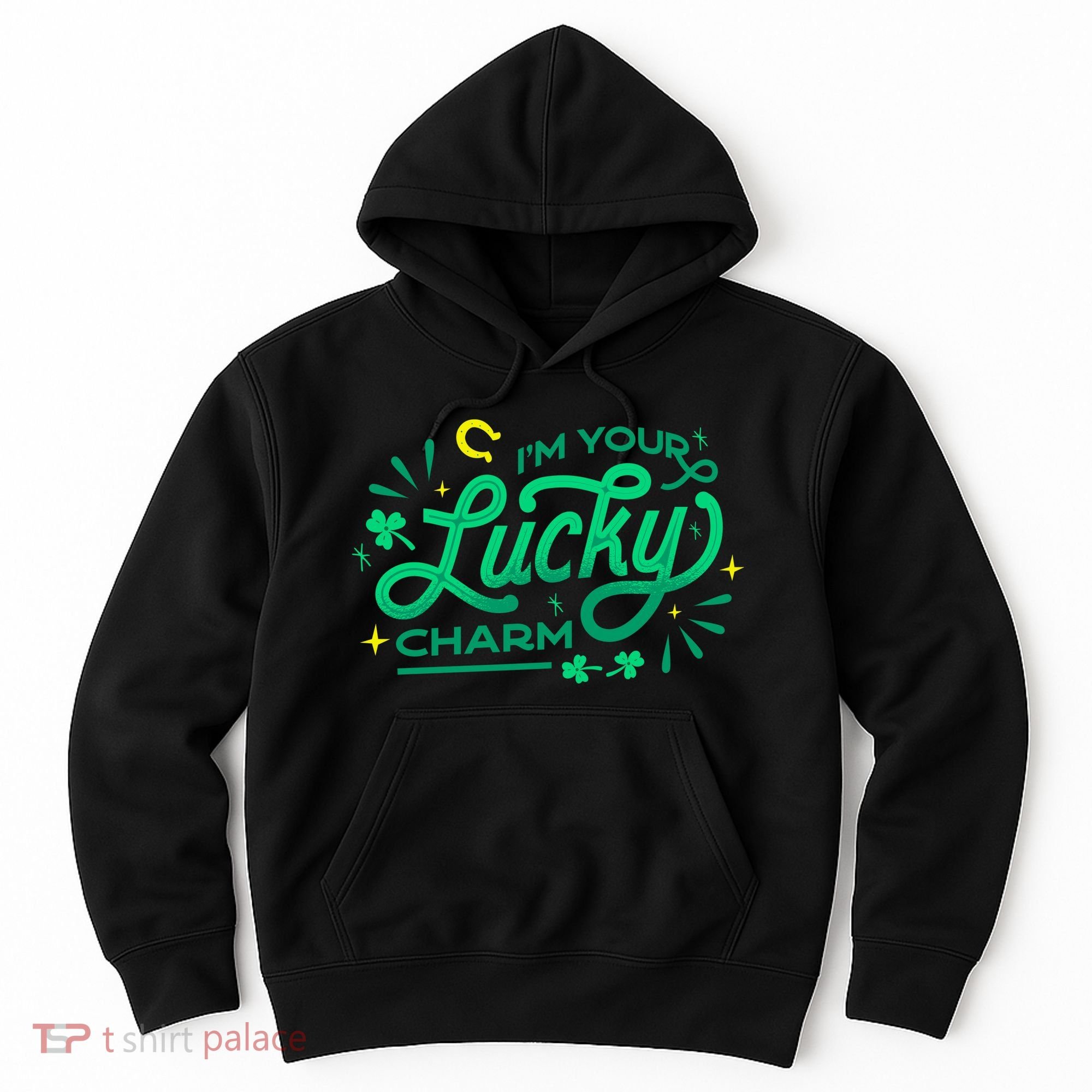 I'm Your Lucky Charm Hoodie