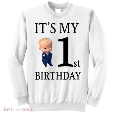 It's My 1st Birthday Sweatshirt