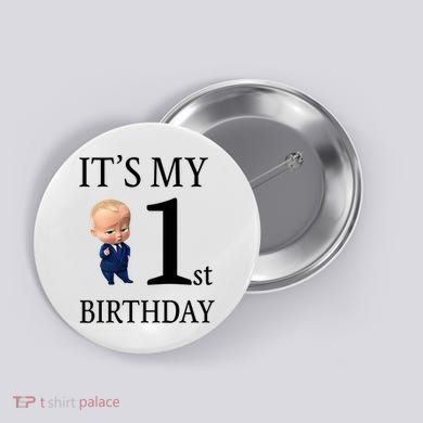 It's My 1st Birthday Button