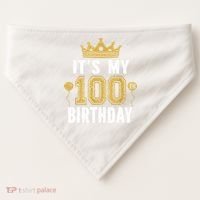 Its My 100th Birthday Gift For 100 Years Old Man And Woman USA-Made Doggie Bandana thumb 0
