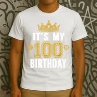 Its My 100th Birthday Gift For 100 Years Old Man And Woman T-Shirt thumb 3