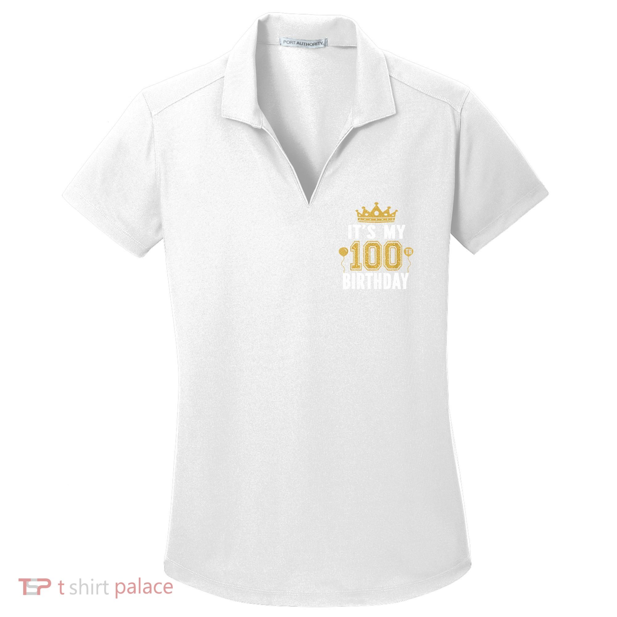 Its My 100th Birthday Gift For 100 Years Old Man And Woman Women's Dry Zone Grid Polo