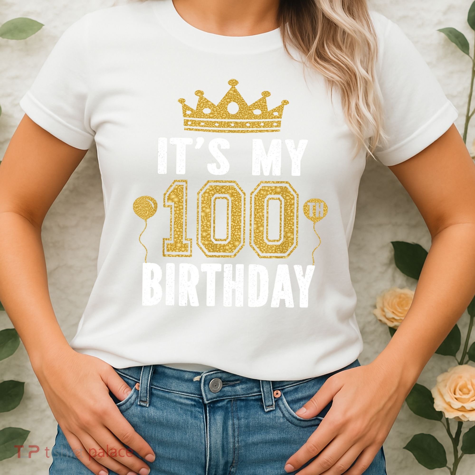 Its My 100th Birthday Gift For 100 Years Old Man And Woman Women's T-Shirt