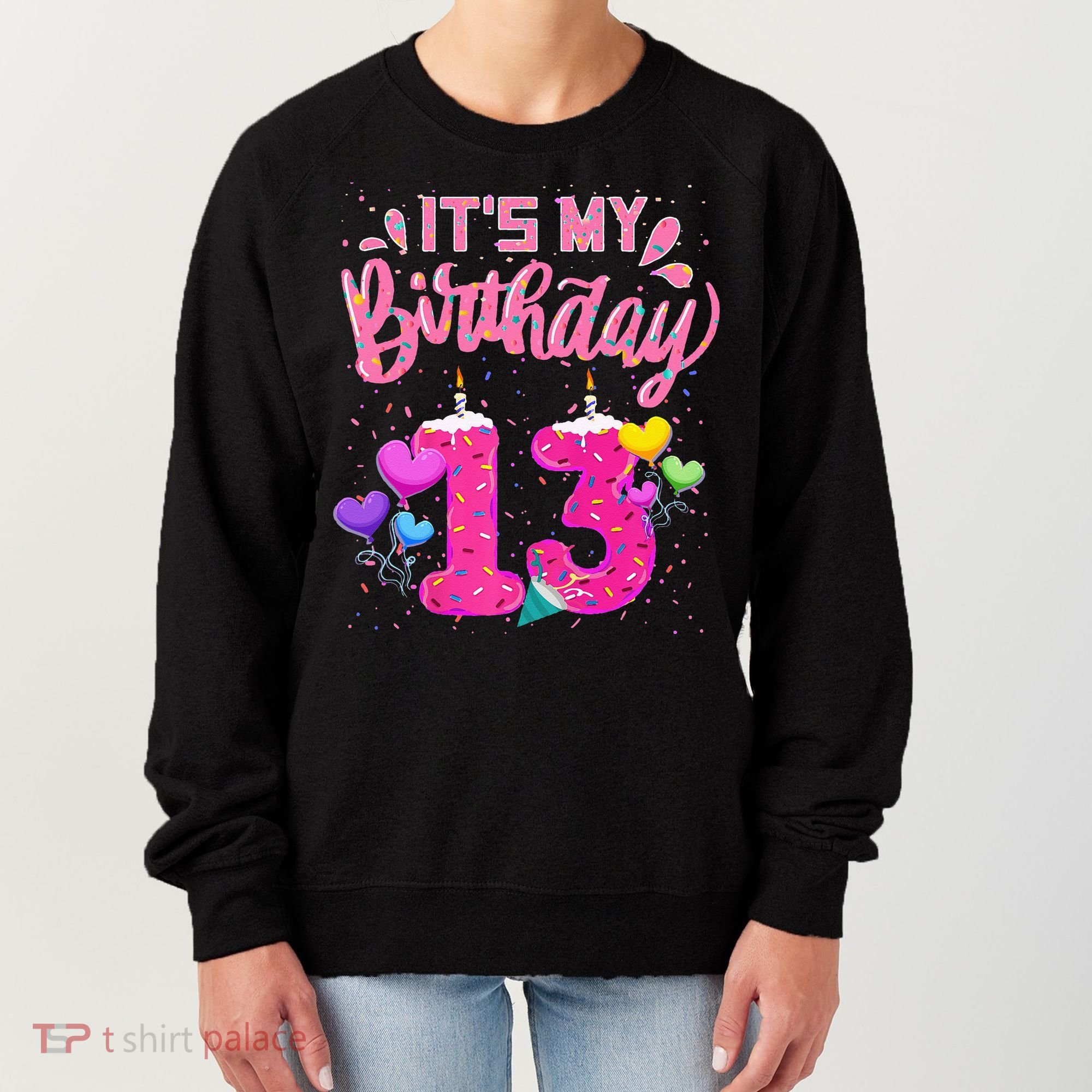 Its My 13th Birthday Doughnut Happy 13 Years Old Women's Sweatshirt