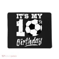 Its My 10th Birthday Soccer Player 10 Bday Party Team Mousepad thumb 0