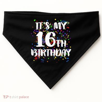 Its My 16th Birthday USA-Made Doggie Bandana