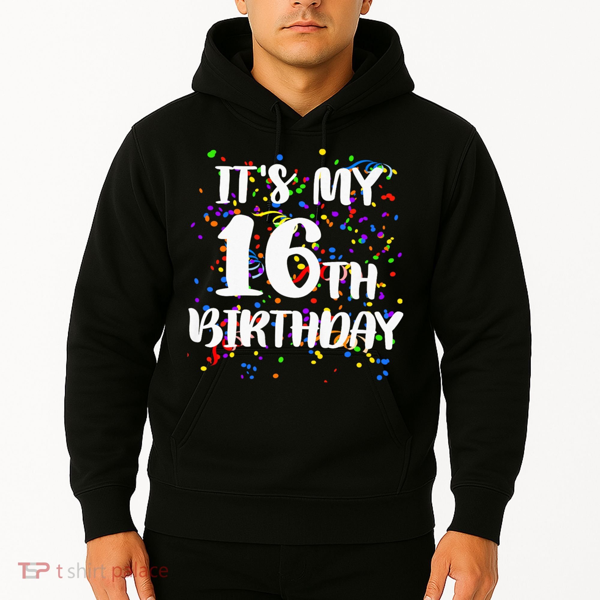 Its My 16th Birthday Hoodie