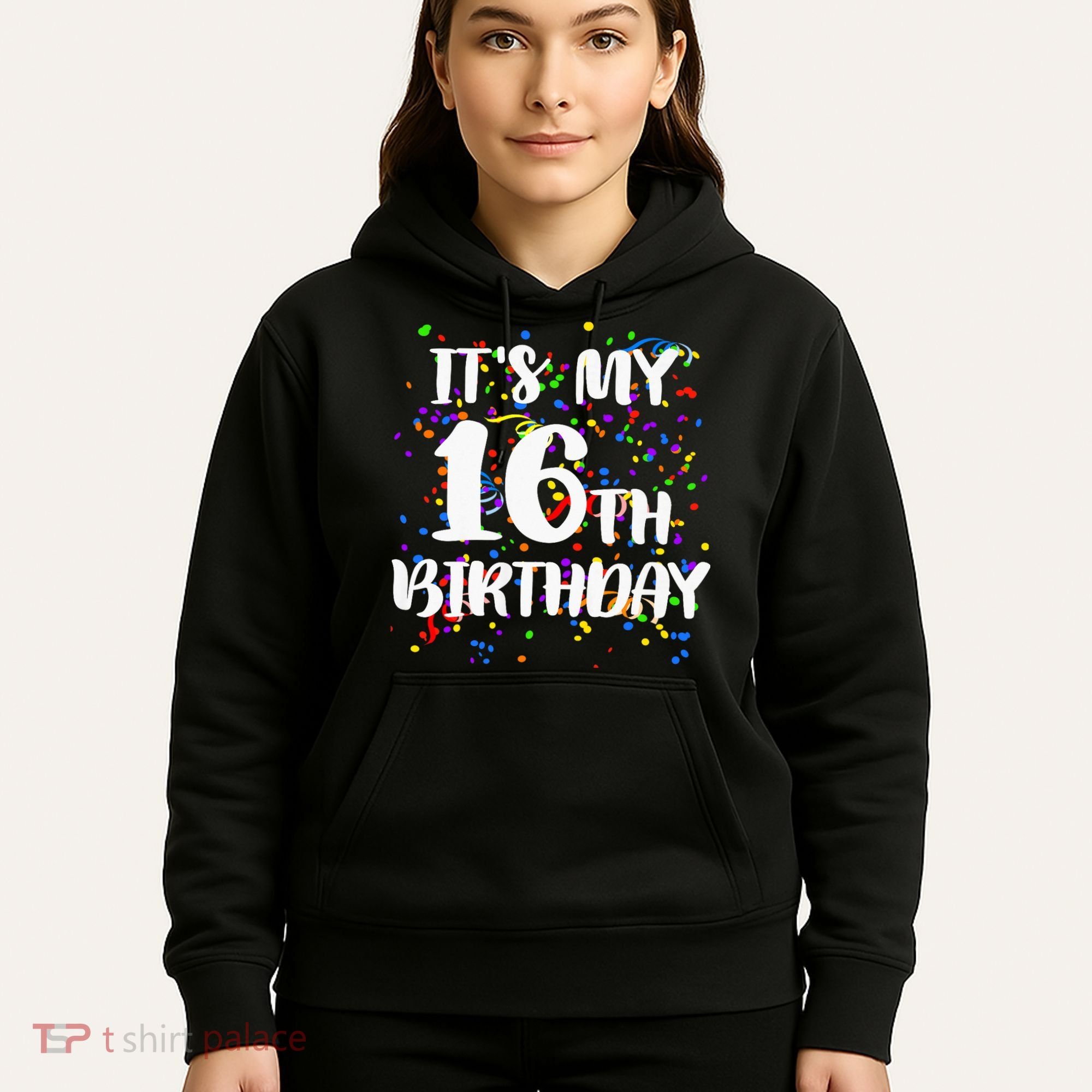 Its My 16th Birthday Hoodie
