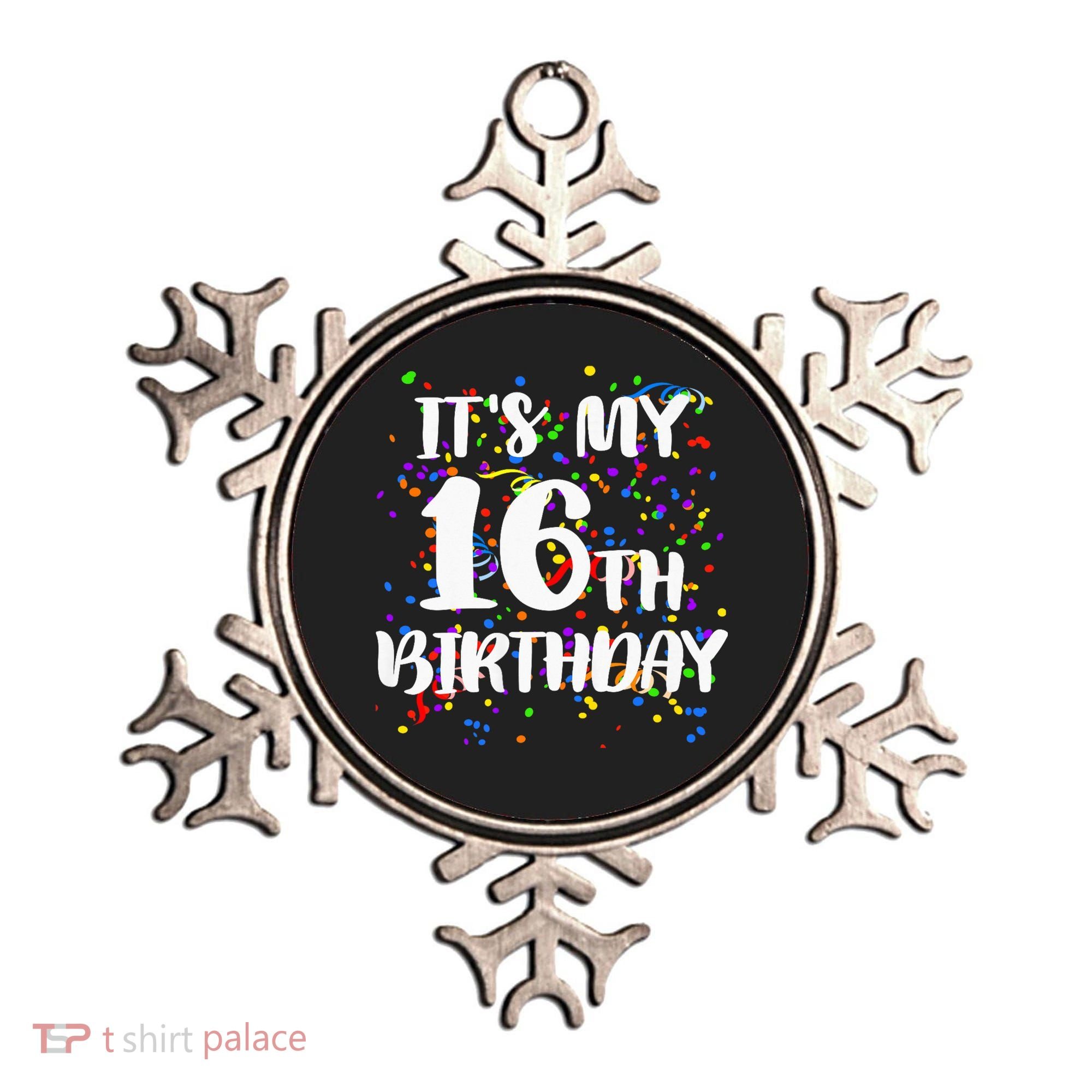 Its My 16th Birthday Ornament