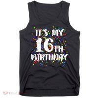 Its My 16th Birthday Tank Top thumb 0