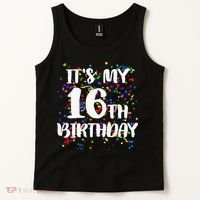 Its My 16th Birthday Tank Top thumb 2