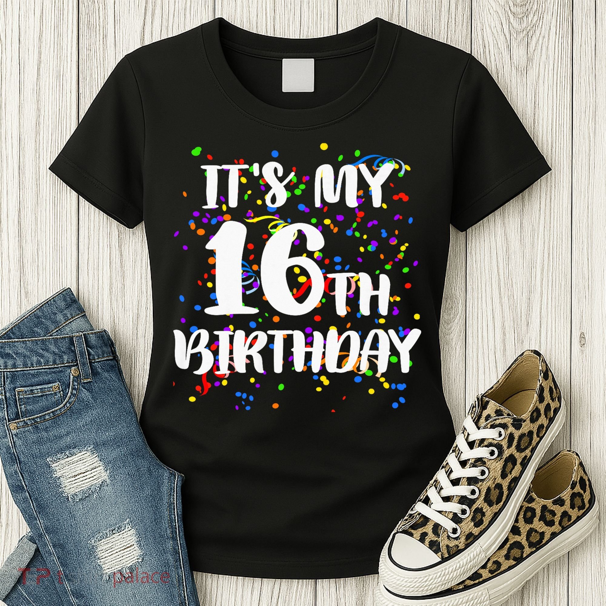 Its My 16th Birthday Women's T-Shirt