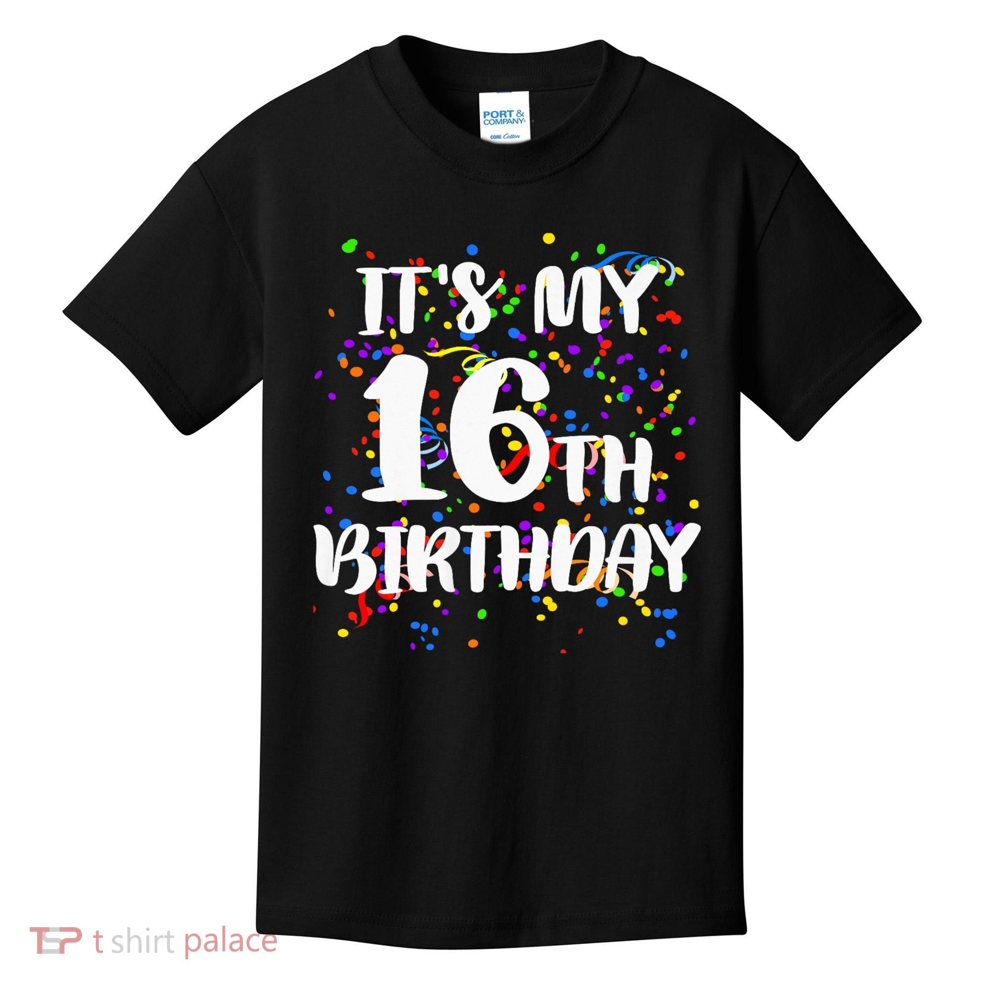 Its My 16th Birthday Kids T-Shirt