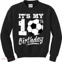 It's My 10th Birthday Soccer Player 10 Bday Party Team Kids Sweatshirt thumb 0