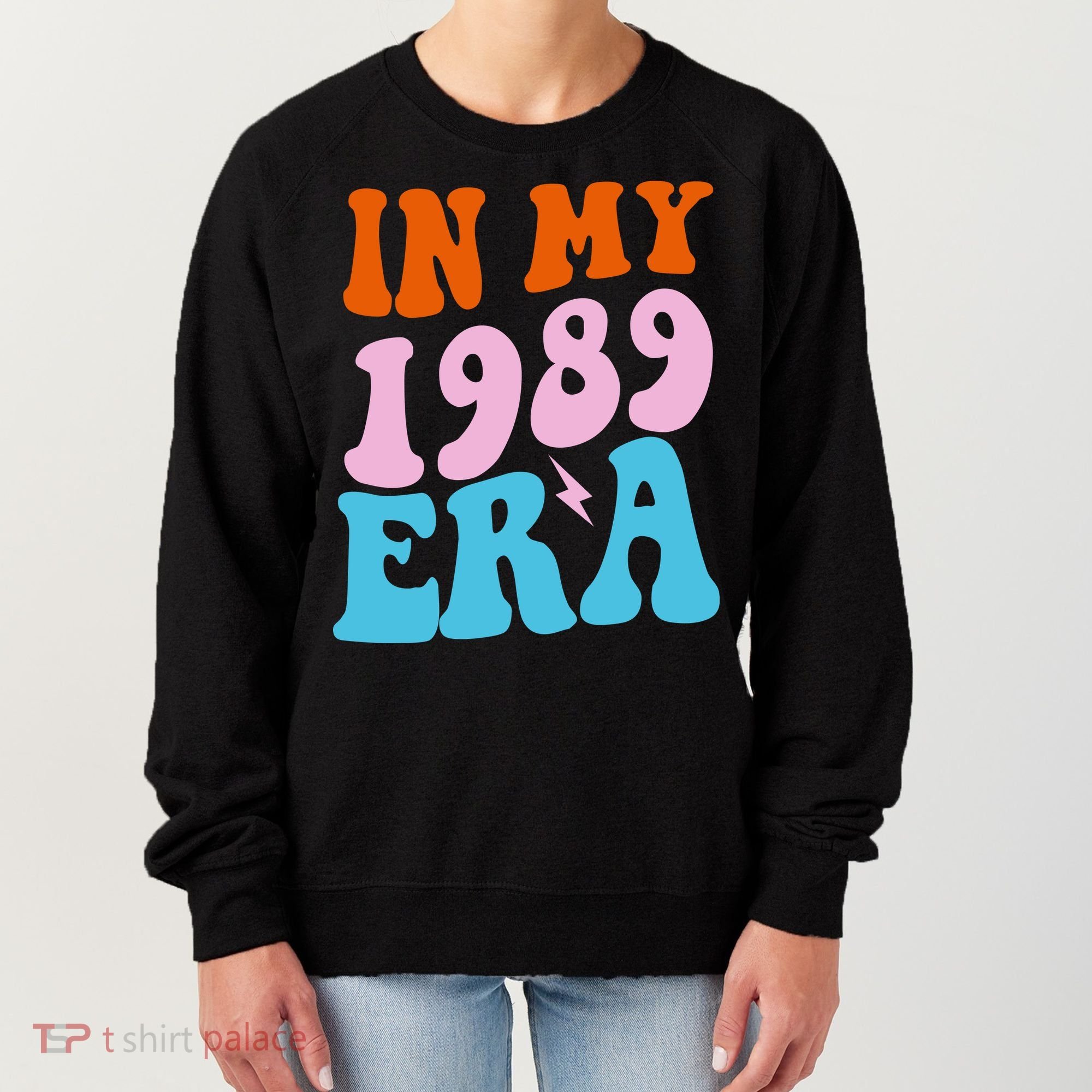 In My 1989 Era Groovy Retro Women's Sweatshirt