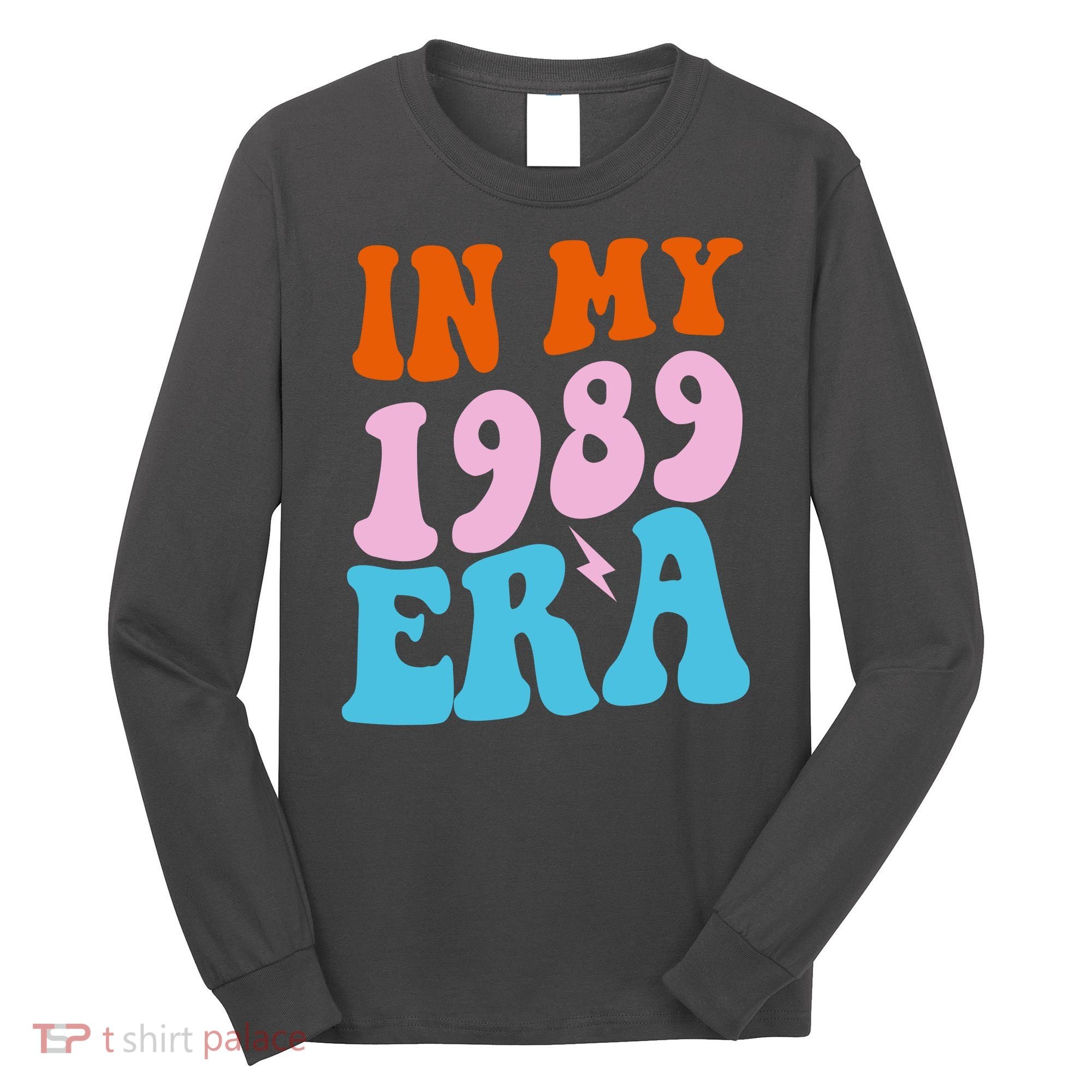 In My 1989 Era Groovy Retro Long Sleeve Shirt