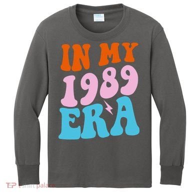 In My 1989 Era Groovy Retro Kids Long Sleeve Shirt