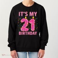 It's My 21st Birthday Sweet Donut 21 Years Old Women's Sweatshirt thumb 0