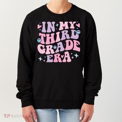 In My 3rd Grade Era Back To School In My Third Grade Era Women's Sweatshirt