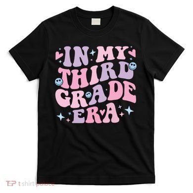 In My 3rd Grade Era Back To School In My Third Grade Era T-Shirt