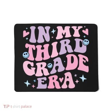 In My 3rd Grade Era Back To School In My Third Grade Era Mousepad