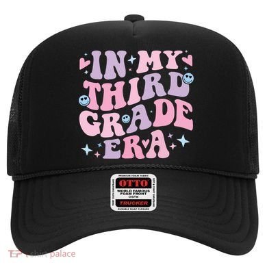 In My 3rd Grade Era Back To School In My Third Grade Era Hat