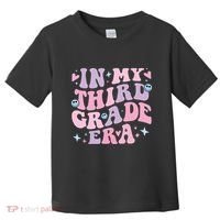In My 3rd Grade Era Back To School In My Third Grade Era Toddler T-Shirt thumb 0