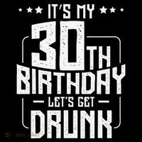 It's My 30th Birthday Let's Get Drunk Funny Beer Bday Coffee Mug thumb 5
