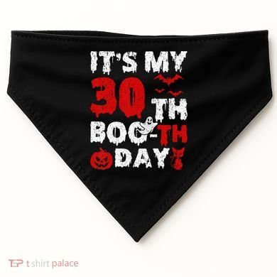 It’s My 30th Booth Day Scary 30th Birthday Halloween USA-Made Doggie Bandana